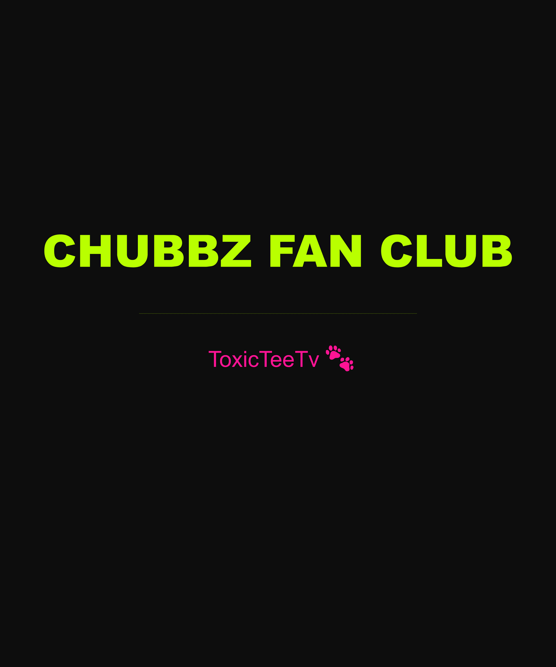 Sir Chubbz Fan Club Tee